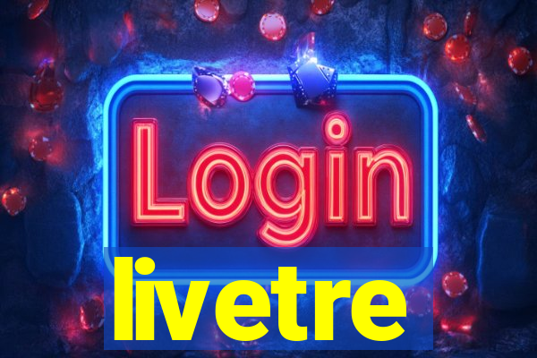 livetre