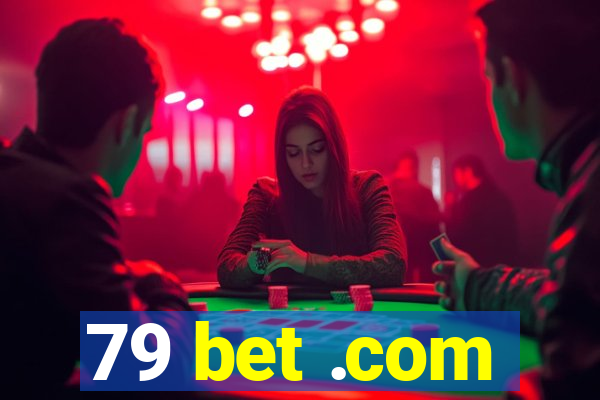 79 bet .com