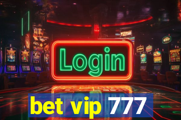 bet vip 777