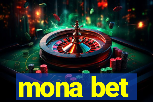 mona bet