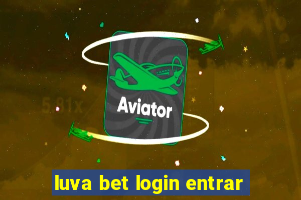 luva bet login entrar