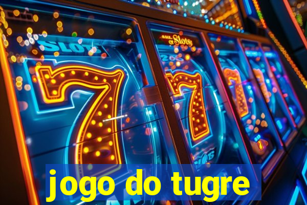 jogo do tugre