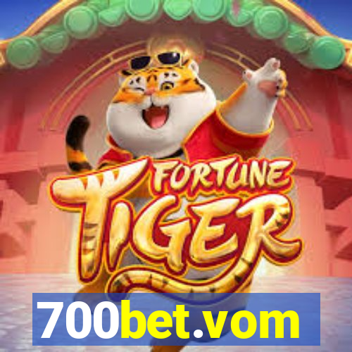 700bet.vom