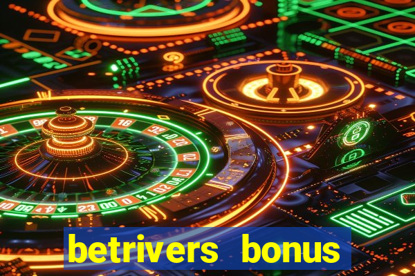 betrivers bonus code wv