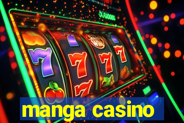 manga casino