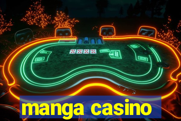 manga casino