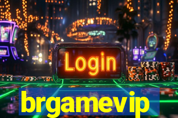 brgamevip