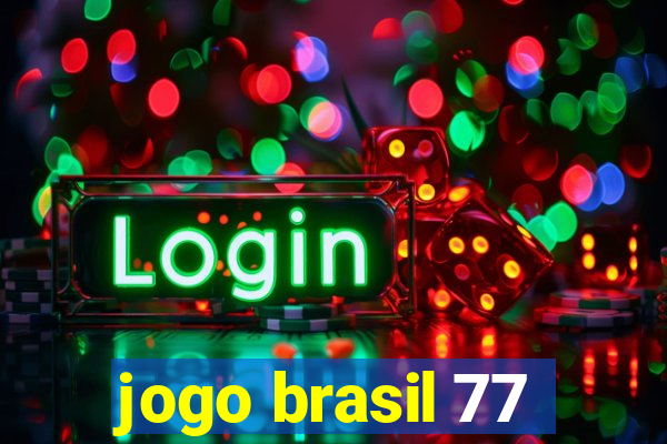 jogo brasil 77