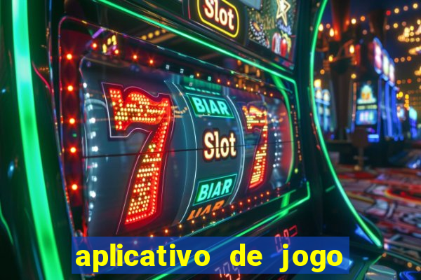 aplicativo de jogo que paga dinheiro