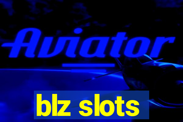 blz slots