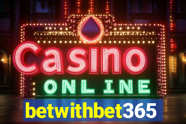 betwithbet365