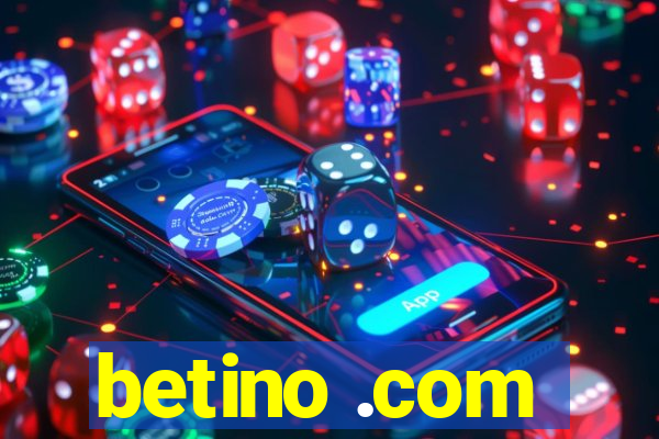 betino .com