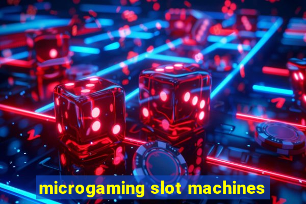 microgaming slot machines