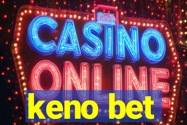 keno bet