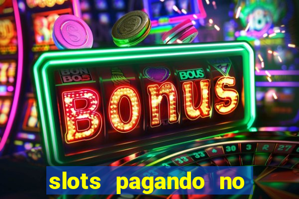 slots pagando no cadastro facebook