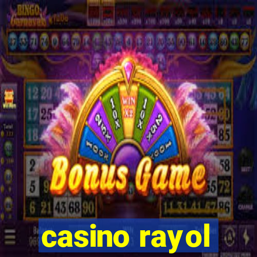 casino rayol