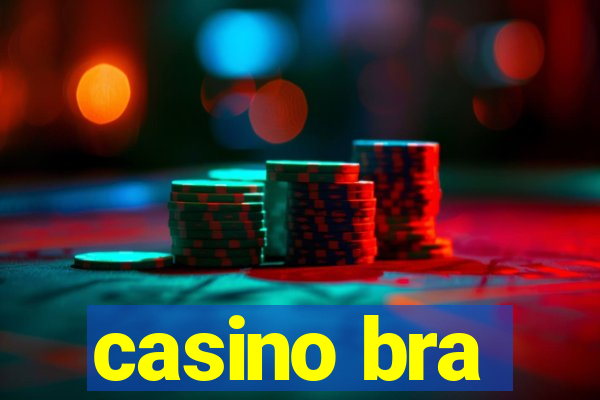 casino bra