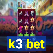 k3 bet