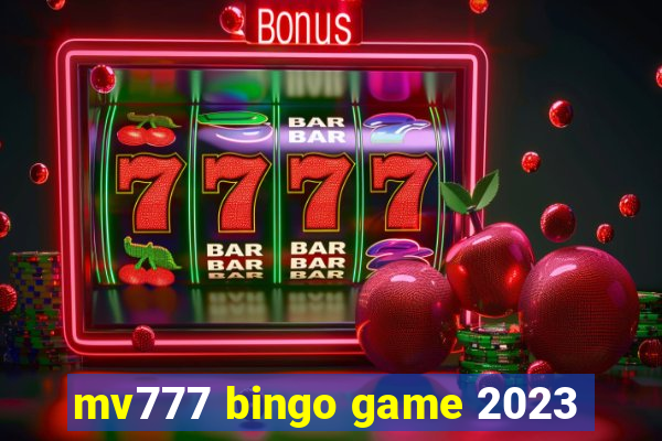 mv777 bingo game 2023