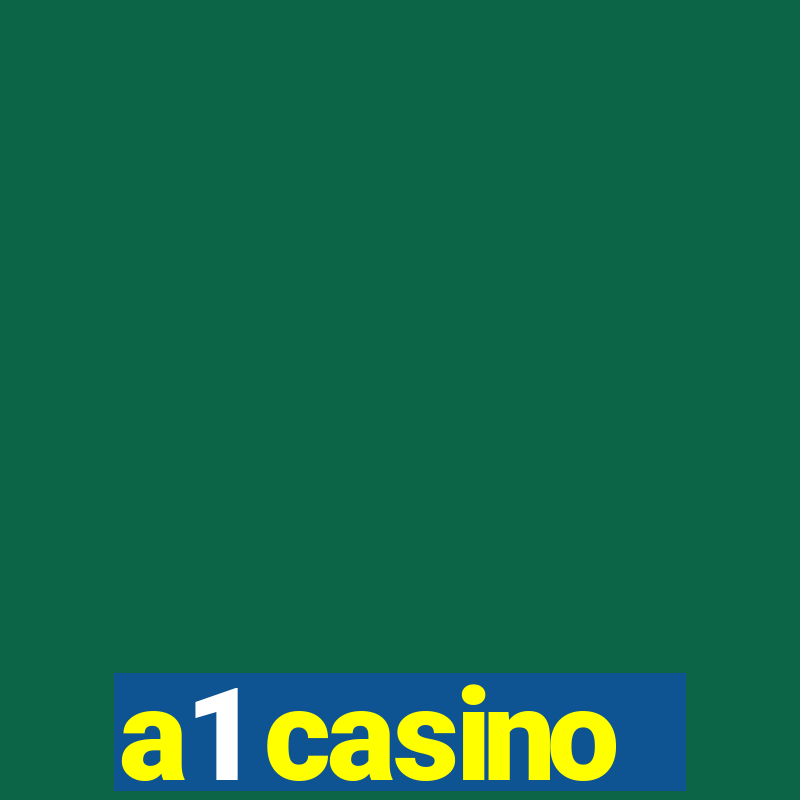 a1 casino