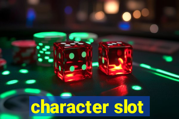 character slot