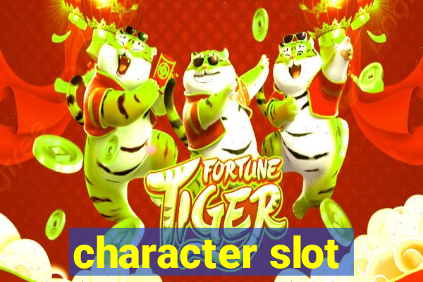 character slot