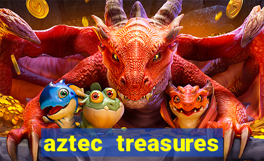 aztec treasures free slots