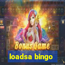 loadsa bingo