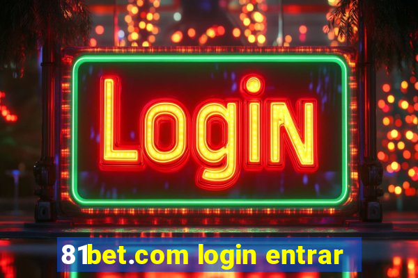 81bet.com login entrar