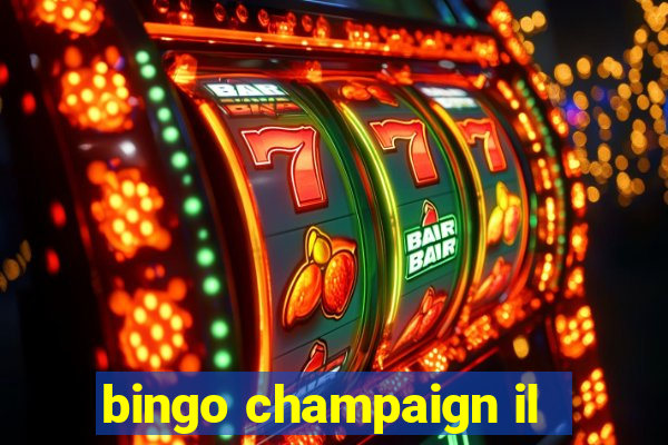 bingo champaign il