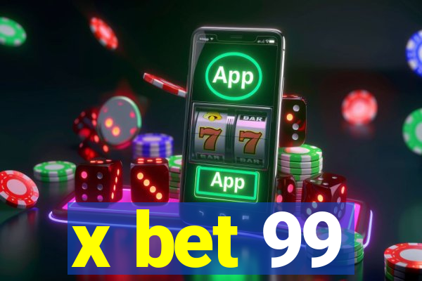 x bet 99