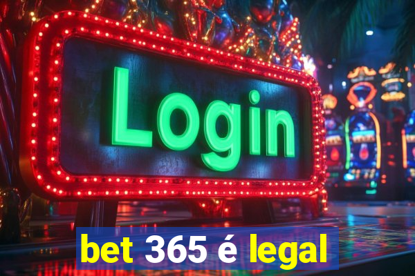 bet 365 é legal