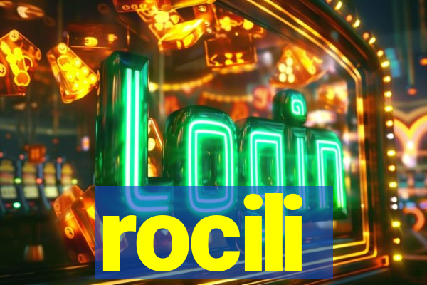 rocili