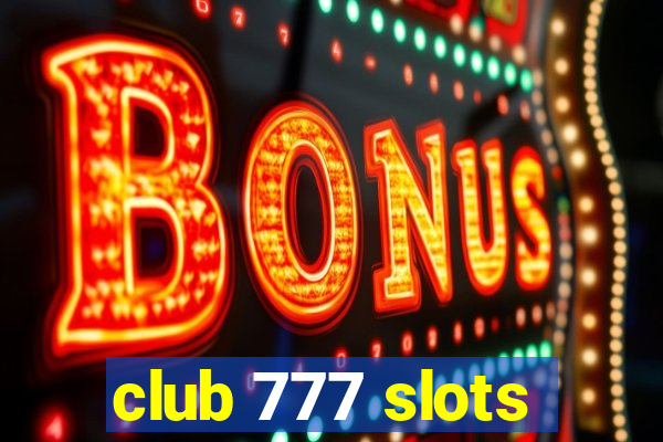 club 777 slots