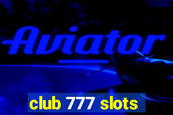 club 777 slots