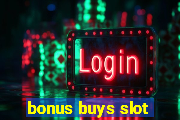 bonus buys slot