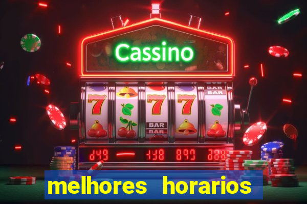 melhores horarios para jogar cassino