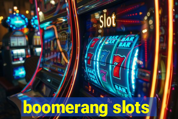 boomerang slots