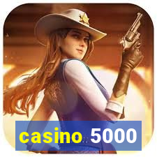 casino 5000