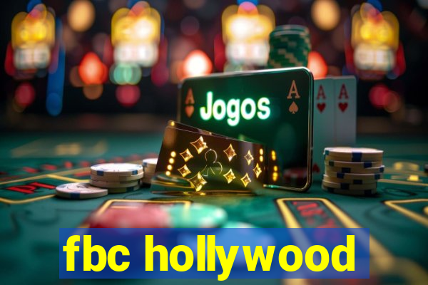 fbc hollywood