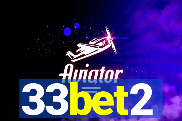 33bet2