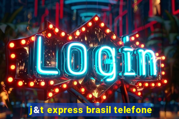 j&t express brasil telefone