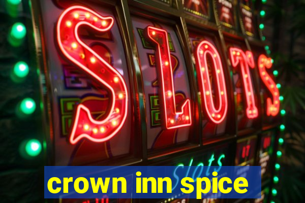 crown inn spice