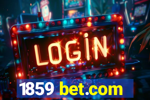 1859 bet.com