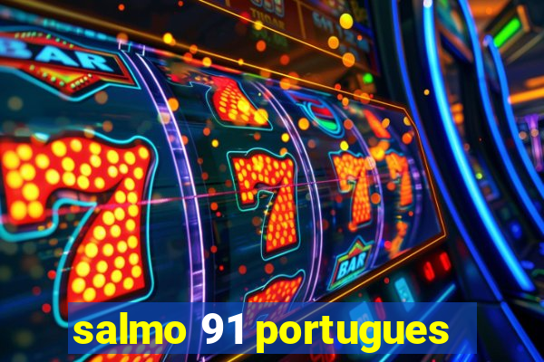 salmo 91 portugues