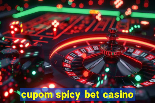 cupom spicy bet casino