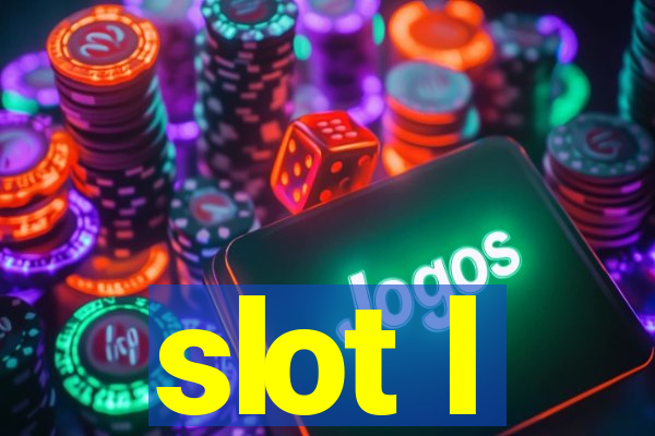 slot l