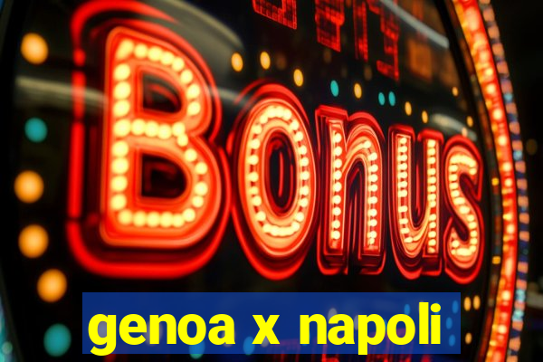 genoa x napoli