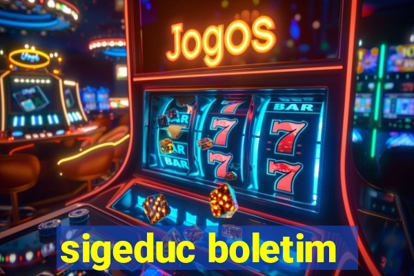 sigeduc boletim