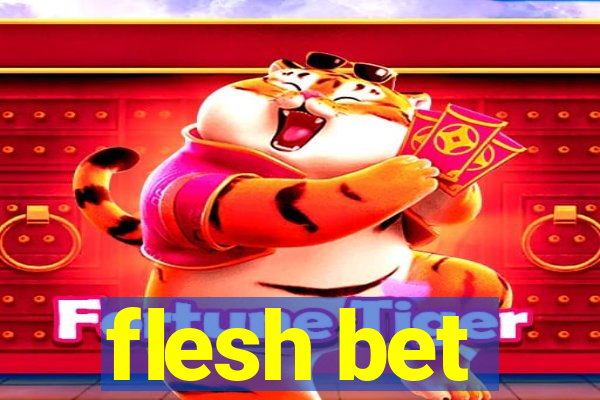 flesh bet